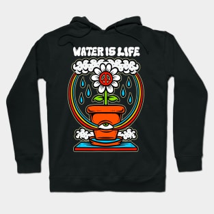 Water Is Life Hoodie